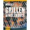 Weber's Grillen Mit Holzkohle Deutschland -Barbecue Grill Geschäft Weber s Grillen mit Holzkohle Deutschland